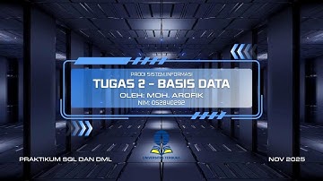 TUGAS 2 - BASIS DATA | PRAKTIKUM MySQL/MariaDB XAMPP DAN DML | UNIVERSITAS TERBUKA | MOH. AROFIK