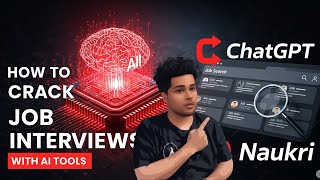 How to Crack Job Interviews with AI (ChatGPT + Naukri Tips)