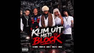 KLIM UIT METI BLOCK | DJ DANIE X MERCY JR X LUDA G X WALLY G X SMEZA (OFFICIAL AUDIO)