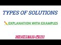 TYPES OF SOLUTIONS || CLASS 12@sadhanadhananjaya CHEMISTRY WINS #chemistry