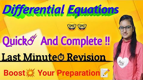 💥Quick Last Minute Complete Revision|✍Differential Equations✍|Palak Sharma|Boost your preparation🤟