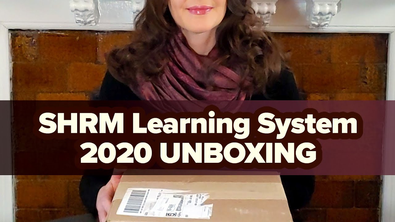 2020 SHRM Learning System Unboxing - What's In The Box? - YouTube