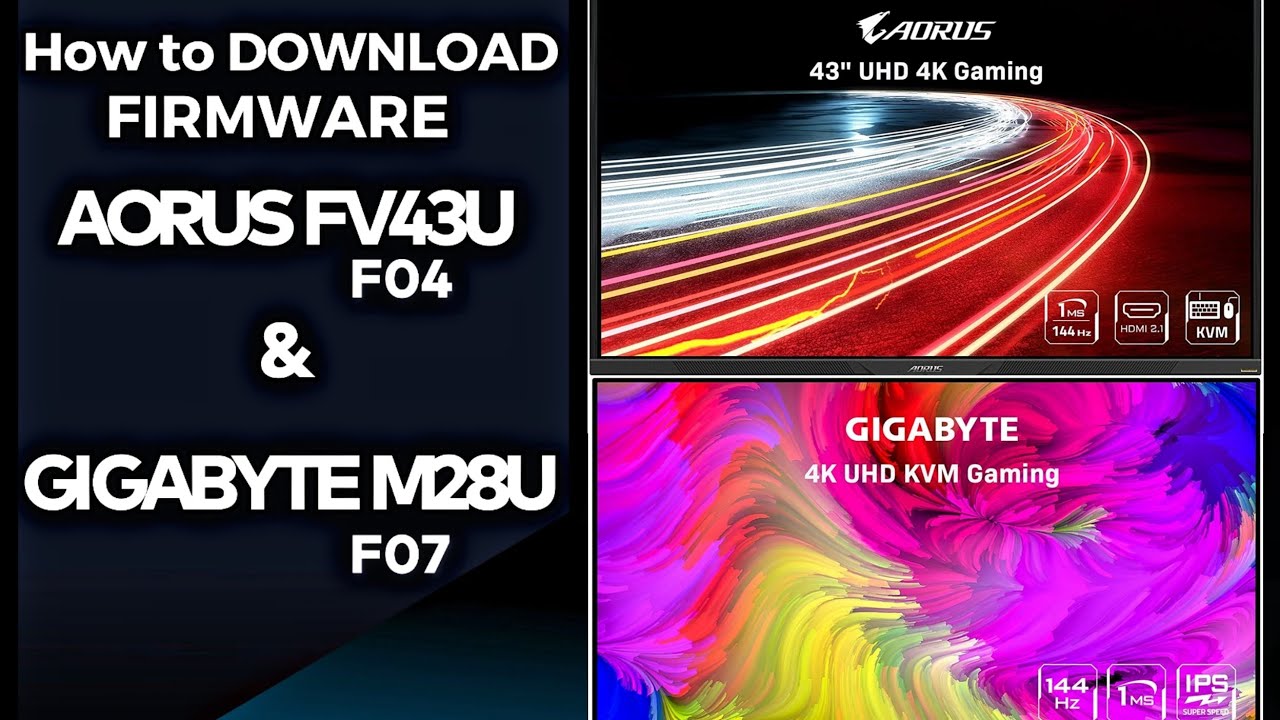 กิกะไบต์  2022 New  How to Download and Update FIRMWARE on the GIGABYTE M28U / Aorus FV43U