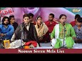 Nooran Sister || Part-1 || Ludhiana King Palace Mela Live || Pritam Small Focus