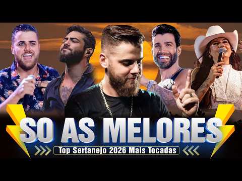 Top Sertanejo 2026 - Top 100 Musicas Sertanejas Mais Tocadas #sertanejo2026