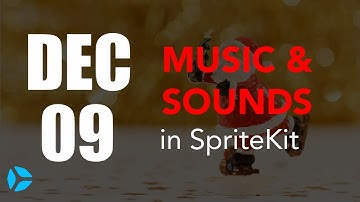 How to add Background Music and Sounds in SpriteKit and Swift 4
