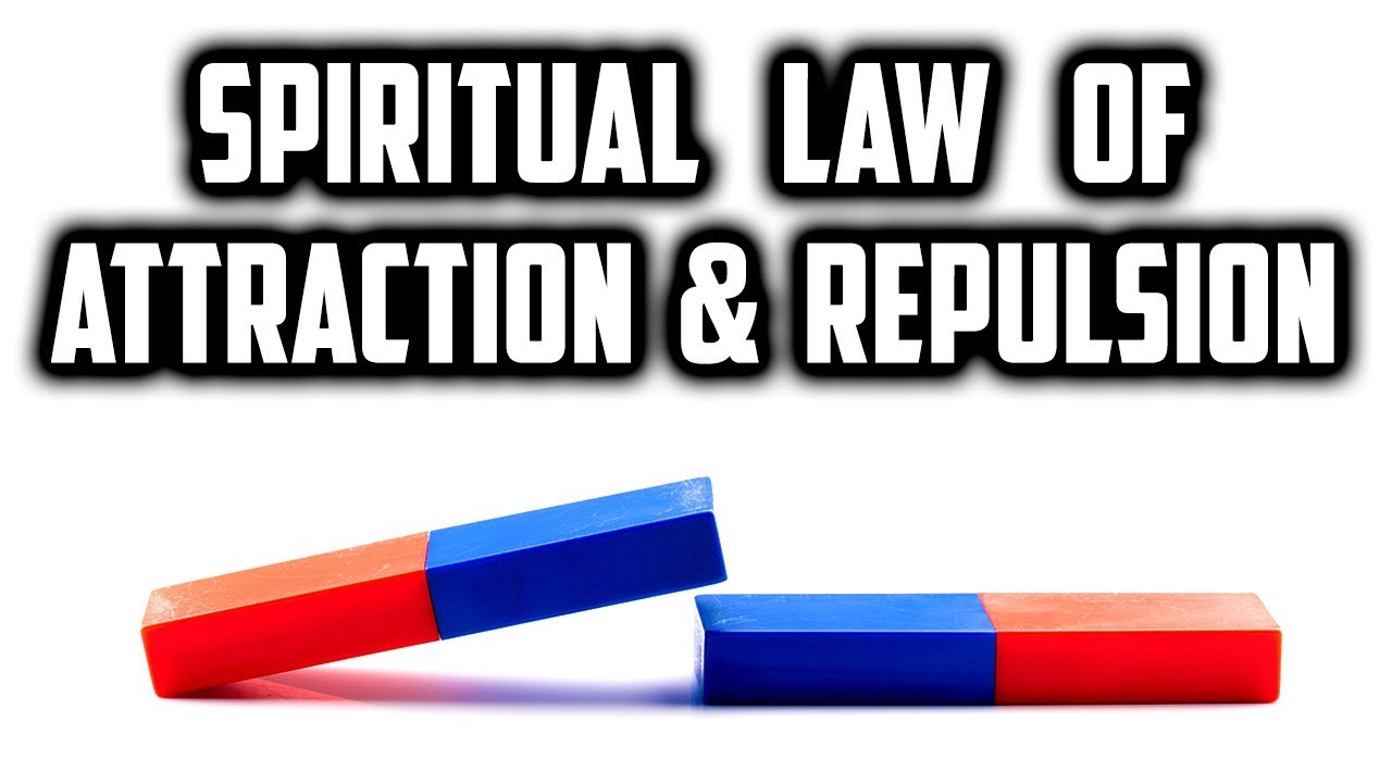 Spiritual Law of Attraction & Repulsion | Why Opposites Attract? | Sufi Meditation Center