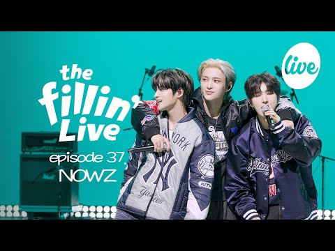 [4K] the Fillin' Live ep 37. NOWZ(나우즈) | it's Live
