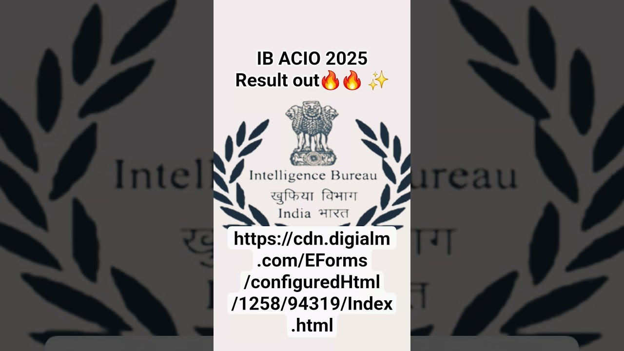 IB ACIO 2025 Result out🔥🔥 ✨