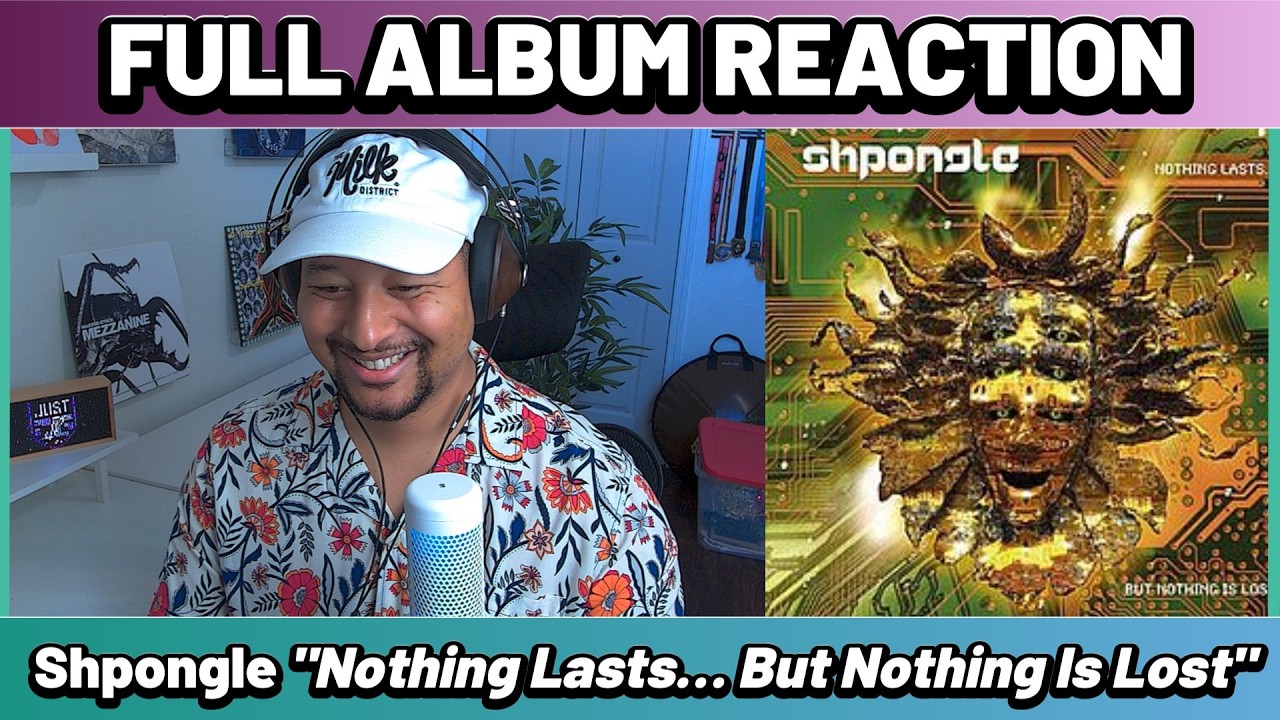 Shpongle- Nothing Lasts...But Nothing Is Lost FULL ALBUM REACTION AND REVIEW
