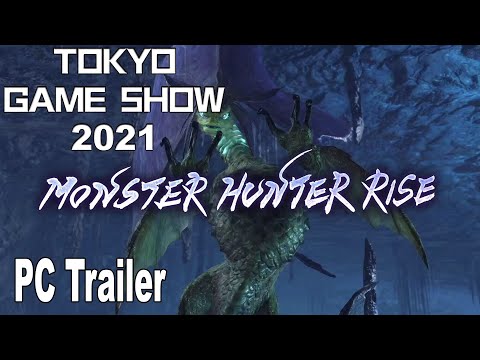 Monster Hunter Rise - PC Reveal Trailer TGS 2021 [HD 1080P]