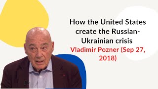 How the United States create the Russian-Ukrainian crisis - Vladimir Pozner (2018)