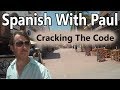 Cracking The Code - Spanish Pronouns With Paul