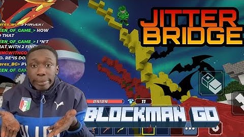 How to do jitter bridge in bedwars blockman go..
