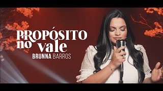 Propósito No Vale - Bruna Barros Clipe Oficial