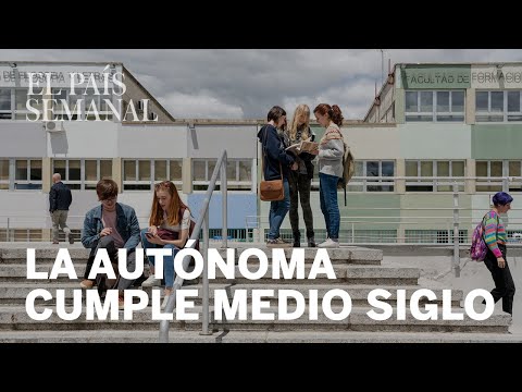 Universidad Autónoma de Madrid, medio siglo de un país | Reportaje |El País Semanal