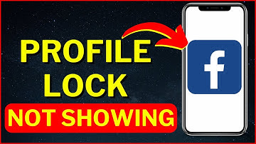 Fix Facebook Profile Lock Option Not Showing
