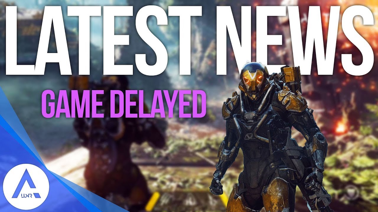 Anthem: News Update - Game Delayed Until 2019