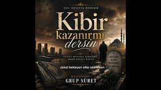 Kibir Kazanırmı Dersin Duygu Yüklü Şiir Grup Süret