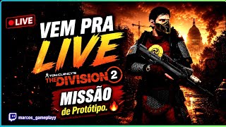 LIVE🔴#DIVISION® 2  Missões Aleatório Tier @marcosgame09  [PS5]