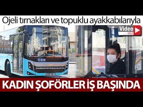 Ojeli Tırnakları, Topuklu Ayakkabılarıyla Diyarbakır'ın Kadın Otobüs Şoförleri İş Başında