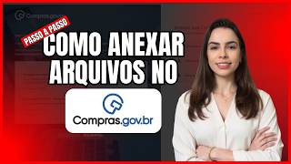 Como Anexar Arquivos no Comprasnet (Compras.gov.br) 2025