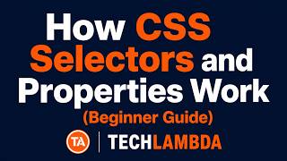How CSS Selectors and Properties Work (Beginner Guide)