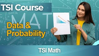 TSI Practice Test 2026 Texas Success Initiative - Full Course Data Probability Strategies