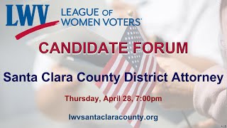 Santa Clara County District Attorney Candidate Forum 2022 (Primary Election)