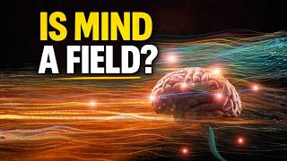 Quantum Consciousness Theory: Is Your Mind a Field? | Penrose Hypothesis