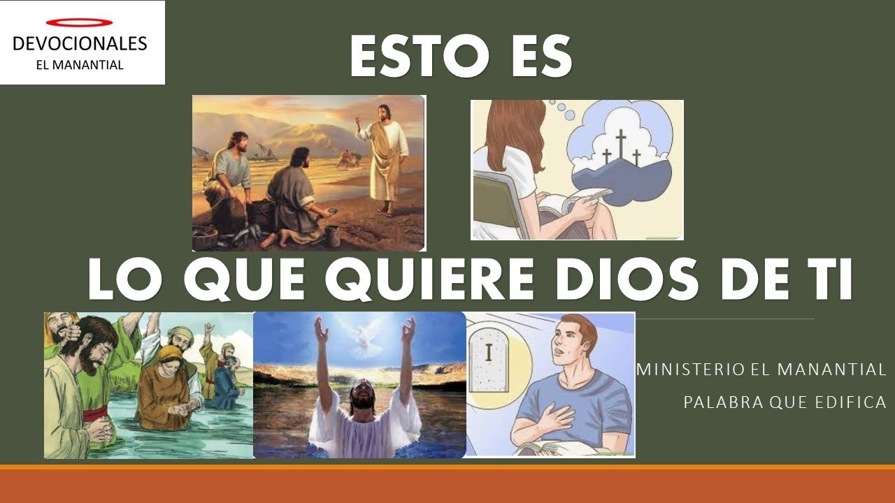 Esto Es Lo Que Quiere Dios De Ti - Devocional #217 - YouTube