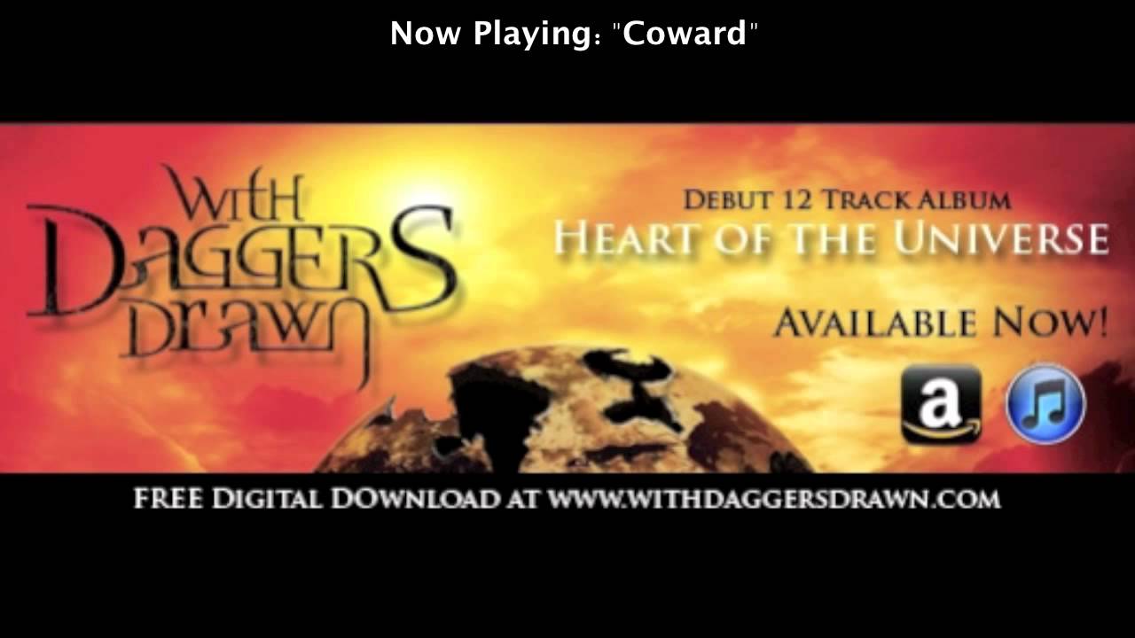 With Daggers Drawn - "Coward"