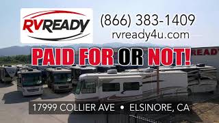 SELL OR CONSIGN at RV READY in LAKE ELSINORE CALIFORNIA