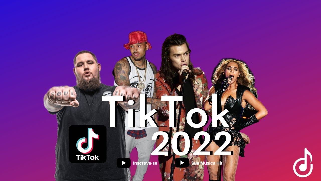 Hits TikTok Internacional 2022 Melhores do TikTok 2022 Músicas em