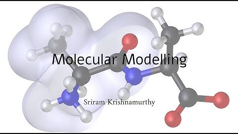 Molecular Simulation Theory And Practical Applications - Molecular Modelling Part 1