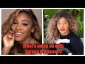 Serena Williams dragged by fans because of her lighter skin + much more messiness