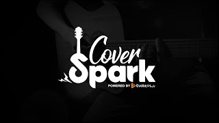 COVER SPARK 🎙️🎸