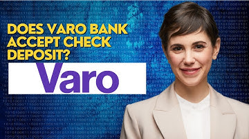 Does Varo bank accept check deposit?