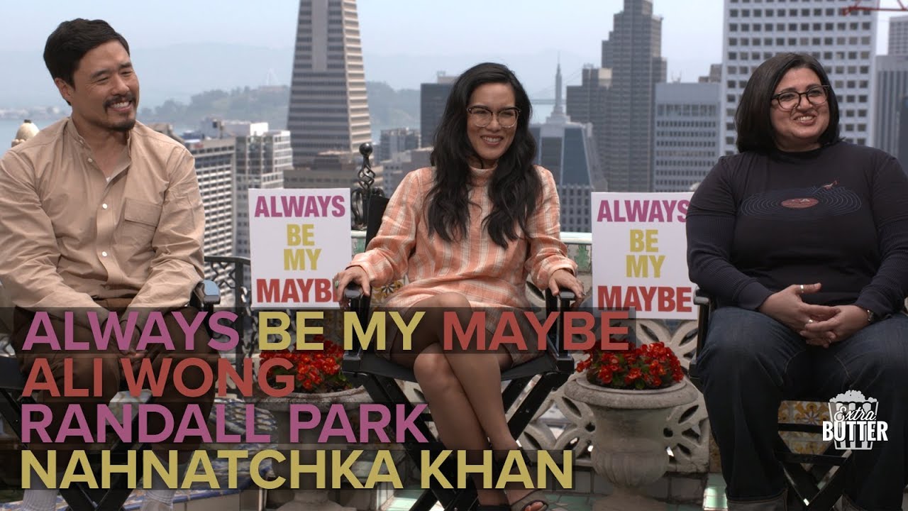 'Always Be My Maybe' Interview | Ali Wong, Randall Park & Nahnatchka Khan | Extra Butter