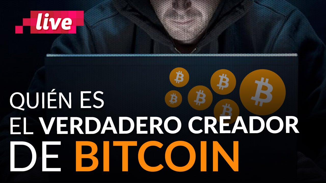 Quien Creo Bitcoin Satoshi Nakamoto Cryptocositas Youtube