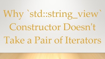 Why `std::string_view` Constructor Doesn