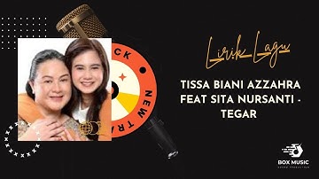 Tissa Biani Azzahra feat Sita Nursanti -Tegar lirik lagu