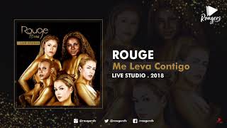 ME LEVA CONTIGO . Live Studio 2018 (Rouge)