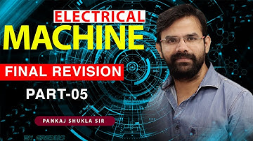 Final Revision I Electrical Machine I Part 05 I Electrical Engineering I GATE 2020