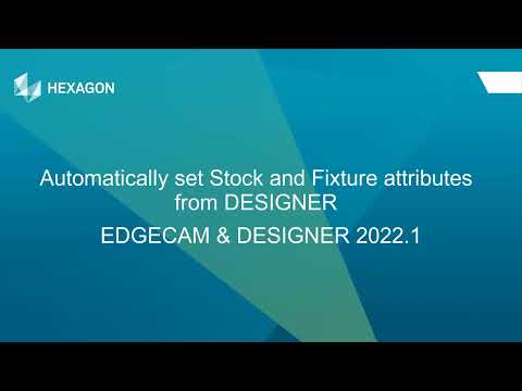 Establecimiento automático de los atributos de Material y Sujeciones desde DESIGNER | EDGECAM 2022.1