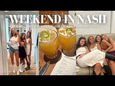 WEEKEND VLOG: virginia tech football, college reunion + downtown nashville!