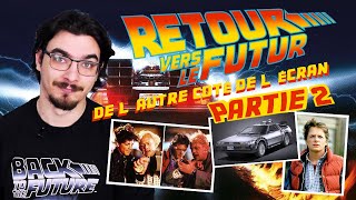 De l'autre côté de l'Ecran: Retour vers le Futur - PARTIE 2