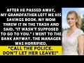 After Passed Away, My Grandpa Left Me His Savings Book—My Mom Threw It In The Trash And Said…