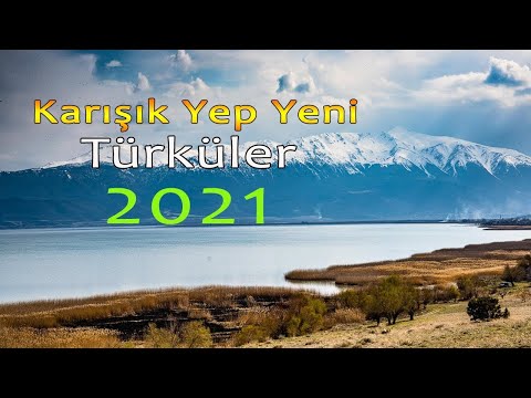Karışık Yep Yeni Türküler 2021 - En Yeni Çıkan türküler 2021 - Türkü Diyarı Karışık türküler