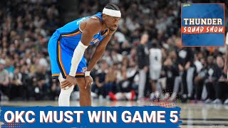THUNDER SQUAD SHOW: OKC MUST WIN Game 5 + Latest Injury News On Jalen Williams & Ajay Mitchell